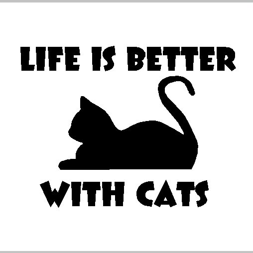 Cat Window Decal Sticker Life is Better
