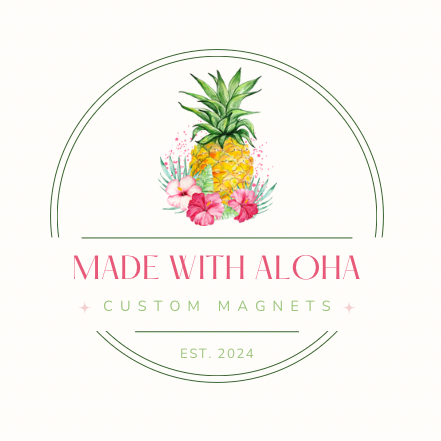Made With Aloha Magnets, LLC